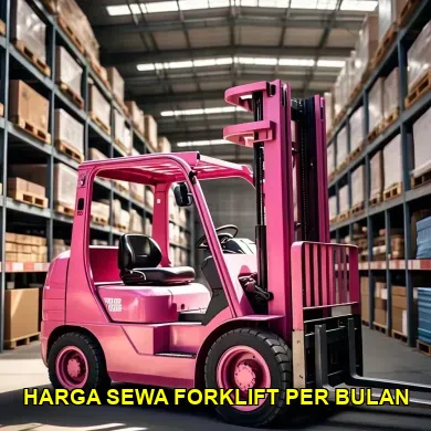harga sewa forklift per bulan